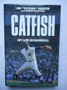 Catfish : My Life in Baseball by Jim Hunter and Armen Keteyian (1988, Hardcover) - Bild 1 von 5