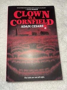 Clown in a Cornfield by Adam Cesare First Paperback Edition 2021 US Edition (55) - Foto 1 di 6
