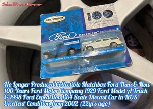 MATCHBOX FORD 100YR 1929 MODEL A TRUCK & 1998 EXPEDITION 1:64 DIECAST CAR NOS - Picture 1 of 9