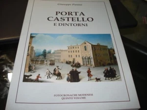 MODENA PORTA CASTELLO # 5 PHOTOCRONACHE MODENESI PANINI NEW RARE 130 PAG - Picture 1 of 1