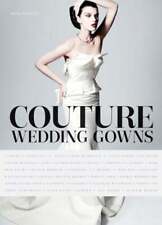 Couture Wedding Gowns by Marie Bariller: Used