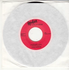TEEN QUEENS - EDIE MY LOVE/JUST GOOFED - REISSUE 45 - GREAT SHAPE - Foto 1 di 2