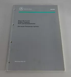 Werkstatthandbuch Mercedes Benz Sprinter Stand 12/1994 Motor M 111 E 23 - Bild 1 von 1