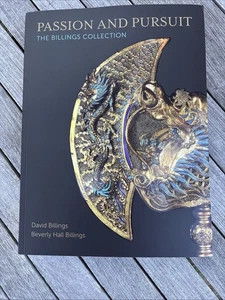 Passion And Pursuit-The Billings Collection. David & Beverly Hall Billings. VG - Picture 1 of 14