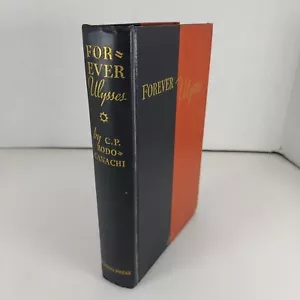 Forever Ulysses C. P. Rodocanachi 1938 1st Printing Viking Press HC - Bild 1 von 12