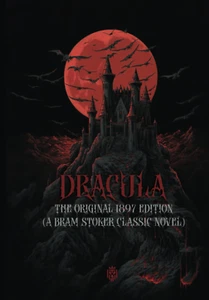 Dracula: the Original 1897 Edition (A Bram Stoker Classic Novel) Vampire Book - Picture 1 of 2
