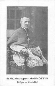 DEP 88 SAINT DIE Sa Gr MONSEIGNEUR MARMOTTIN EVEQUE DE ST DIE - Imagen 1 de 1