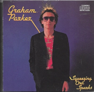 GRAHAM PARKER And The Rumour - Squeezing Our Sparks - Local Girls - Image 1 of 2