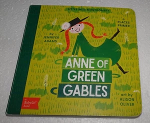 Anne of Green Gables: A BabyLit® Places Primer by Jennifer Adams, Alison Oliver - Bild 1 von 9
