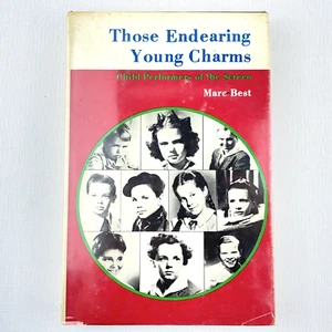 Those Endearing Young Charms: Child Performers of the Screen by Marc Best - Picture 1 of 20