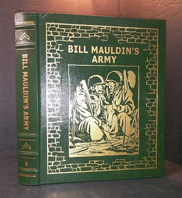 Leather bound BILL MAULDIN’S ARMY Easton Press 2003 cartoonist journalism WWII - Image 1 of 4