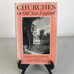 Churches of Old New England – George Francis Marlowe (1947, 1st Edition HC/DJ) - Foto 1 di 23