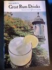 “Your Guide To Great Rum Drinks” Recipe Booklet by Gourmet Magazine Late 1960’s