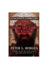 The Osama Bin Laden I Know: An Oral H..., Bergen, Peter