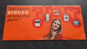DEPLIANT PUBLICITAIRE QUEL APPAREIL SINGER AIMERIEZ-VOUS GAGNER? - Imagen 1 de 4
