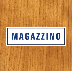 TARGHETTA ADESIVA "MAGAZZINO" SEGNALETICA DI SERVIZIO, INFO SICUREZZA, STICKER - Picture 1 of 1