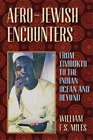 William F. S. Miles Afro-Jewish Encounters (Gebundene Ausgabe)