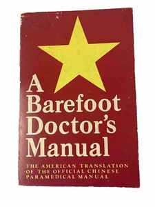 A Barefoot Doctors Manual,Translation Of The Official Chinese Paramedical Manual - Picture 1 of 9