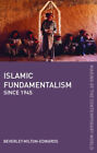 Islamic Fundamentalism Since 1945 Paperback Beverley. Milton-Edwa