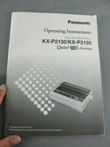 ORIGINAL PANASONIC OPERATING INSTRUCTION BOOK MANUAL DOT MATRIX PRINTER KX-P2135 - Picture 1 of 4