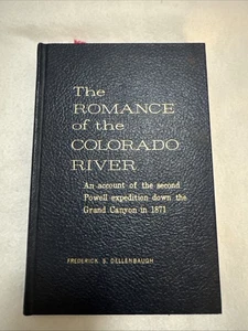 The Romance of the Colorado River by Frederick S Dellenbaugh (hardcover, 1965) - Picture 1 of 5