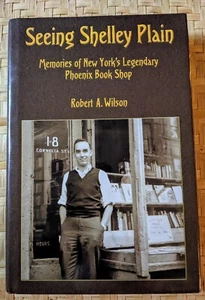 Seeing Shelley Plain: Memories of York's Legendary Phoenix Book Shop Wilson HCDJ - Picture 1 of 3