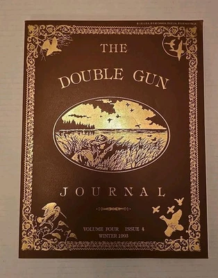 The Double Gun Journal Hunting Magazine Winter 1993 Vol 4 Issue 4 - Image 1 of 4