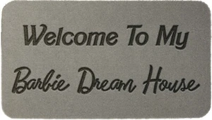 Welcome To My Barbie Dream House Coir Synthetic Light Grey Door Mat Present - Picture 1 of 8