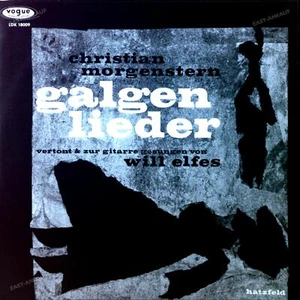 Christian Morgenstern, Will Elfes - Galgenlieder LP (VG+/VG+) ' - Imagen 1 de 1