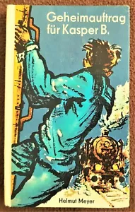 1975 DDR, Robinsons billige Bücher 132: Geheimauftrag für Kasper B., illustriert - Bild 1 von 3