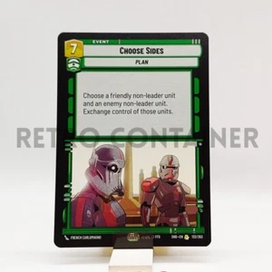 STAR WARS UNLIMITED SHADOWS OF THE GALAXY 132/262 R Choose Sides - Picture 1 of 1