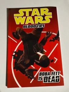 CÓMICS DE CABALLO OSCURO - STAR WARS BLOODTIES Boba Fett is Dead tapa blanda en tpb - Imagen 1 de 2
