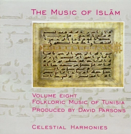 Music of Islam, Vol. 8: Folkloric Music of Tunisia by Lotfi Jormana Group (CD, Jul-2005, Celestial Harmonies)