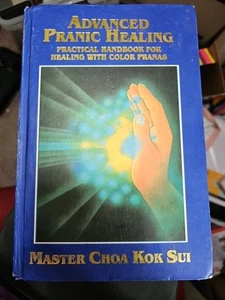 Advanced Pranic Healing By Master Choa Kok Sui pb 9th Edition - Picture 1 of 3