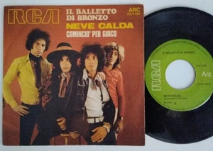 7" BALLETTO DI BRONZO NEVE CALDA / COMINCIO' PER GIOCO RCA 1969 GIANNI LEONE - Picture 1 of 1