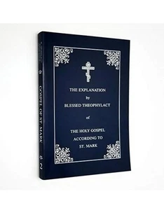 THE EXPLANATION BY BLESSED THEOPHYLACT OF THE HOLY GOSPEL By C Stade *BRAND NEW* - Foto 1 di 1