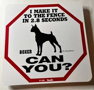 1996 Caution Area Patrolled by Boxer Dog Security Co. 11x11  Sign - Picture 1 of 1