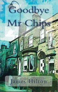 Goodbye Mr Chips Paperback by James Hilton - Picture 1 of 2