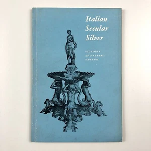Italian Secular Silver | Victoria & Albert Museum Small Picture Book No.57, 1962 - Picture 1 of 9