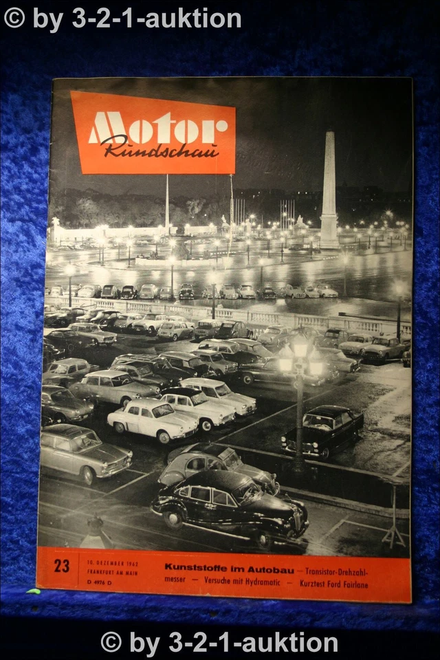 Motor Rundschau 23/62 Ford Fairline 500 DAF A 2600 LKW Opel Kapitän Hydra Matic - Immagine 1 di 1