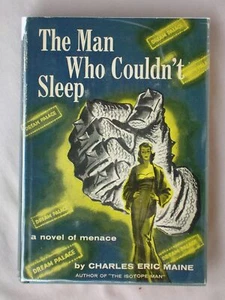THE MAN WHO COULDN'T SLEEP Charles Eric Maine 1956 HARDCOVER SCIENCE FICTION - Picture 1 of 3