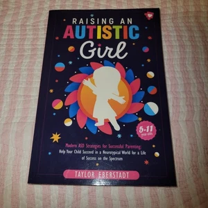 Raising an Autistic Girl by Taylor Eberstadt (2024, Paperback) Modern Parenting - Picture 1 of 7
