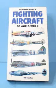 Bill Gunston Répertoire Illustré Avions de Combat De La Seconde Guerre Mondiale Livre - Photo 1 sur 20