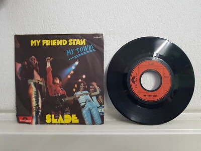 Slade - My friend Stan / My Town - 1973  7" Far away Cum on feel the noize My oh - Bild 1 von 2