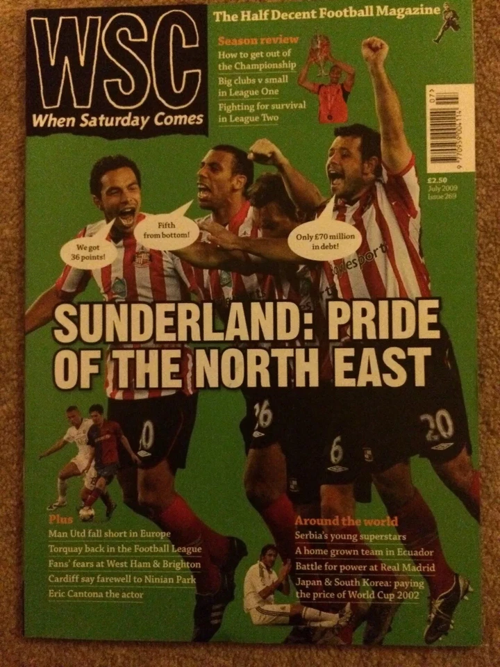 When Saturday Comes #269	July	2009 Torquay, Cardiff, Cantona, Real Madrid Unread - Image 1 of 1