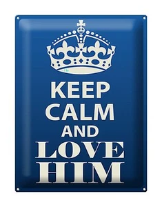 Blechschild Spruch 30x40 cm Keep Calm and love him Geschenk Deko Schild tin sign - Picture 1 of 5