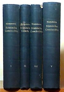 Romische Geschichte (Roman History) by Theodor Mommsen