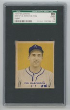 1949 Bowman 187 Phil Marchildon SGC 6 680211 