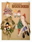 Sittin' Spoon Dolls Doll Making Patterns Vintage Craft Pattern Booklet