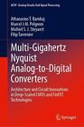 Multi-Gigahertz Nyquist Analog-to-Digital Converters: Architecture and Circuit I
